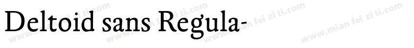 Deltoid sans Regula字体转换